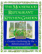 Moosewood Restaurant Kitchen Garden