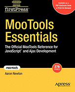 Mootools Essentials: The Official Mootools Reference for JavaScript and Ajax Development