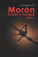 Morn Sudor y Sangre Tmo II