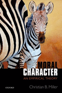 Moral Character: An Empirical Theory