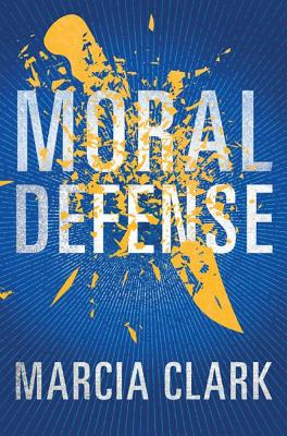 Moral Defense - Clark, Marcia