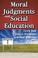 Moral Judgments and Social Education