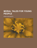 Moral Tales for Young People