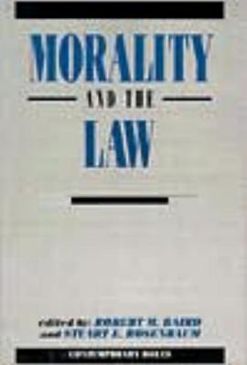 Morality and the Law - Baird, Robert M (Editor)