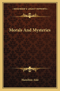 Morals and Mysteries