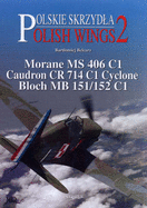 Morane MS 406 C, Caudron CR 714 C1, Cyclone Bloch MB 151/152 C1 - Belcarz, Bartlomiej