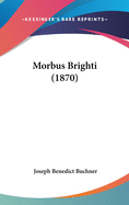 Morbus Brighti (1870)