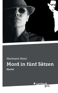 Mord in f?nf S?tzen: Macht