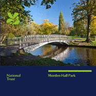 Morden Hall Park, London: National Trust Guidebook