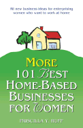 More 101 Best Home-Based Businesses for Women - Huff, Priscilla Y