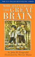 More Adventures of the Great Brain - Fitzgerald, John D, and Hynd, Noel