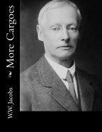 More Cargoes - W W Jacobs