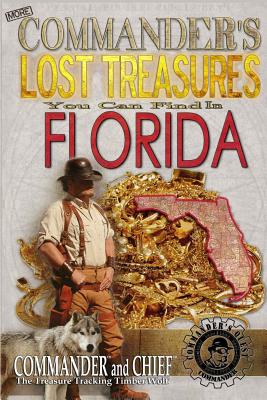 More Commander's Lost Treasures You Can Find In Florida: Follow the Clues and Find Your Fortunes! - Pulitzer, Jovan Hutton, and Pulitzer, Hutton