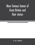 More famous homes of Great Britain and their stories
