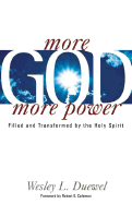More God More Power: Filled and Transformed by the Holy Spirit