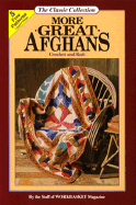 More Great Afghans: Crochet and Knit