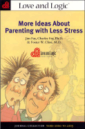 More Ideas about Parenting with Less Stress: Journal Collection, Years 2000 to 2005