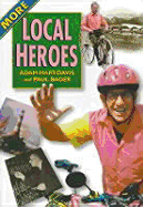 More Local Heroes