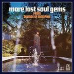 More Lost Soul Gems from the Sounds of Memphis