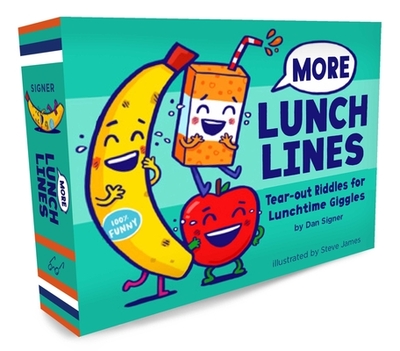 More Lunch Lines: Tear-Out Riddles for Lunchtime Giggles - Signer, Dan