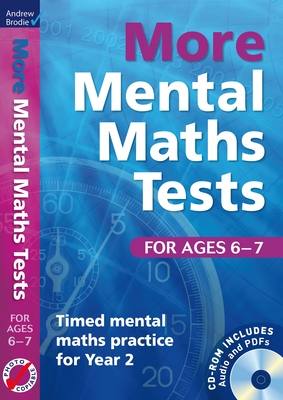 More Mental Maths Tests for ages 6-7 - Brodie, Andrew