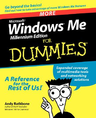 More Microsoft Windows Me for Dummies - Rathbone, Andy
