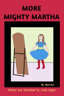 MORE Mighty Martha