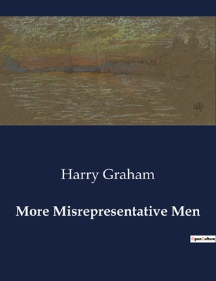 More Misrepresentative Men - Graham, Harry