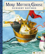 More Mother Goose Nursery Rhymes: A Little Apple Classic