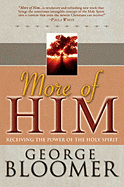 More of Him: Receiving the Power of the Holy Spirit