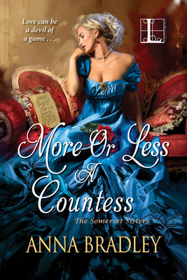 More or Less a Countess - Bradley, Anna
