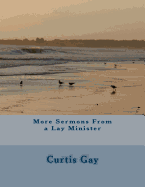 More Sermons from a Lay Minister