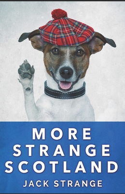 More Strange Scotland - Strange, Jack