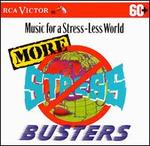 More Stress Busters: Music for a Less-Stress World - Various Artists