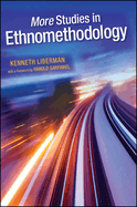 More Studies in Ethnomethodology