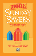 More Sunday Savers: Anthems Ready to Sing . . . in One Rehearsal!, Choral Book