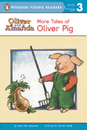 More Tales of Oliver Pig: Level 2