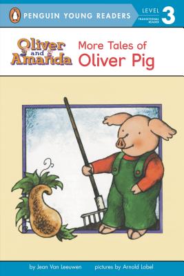 More Tales of Oliver Pig: Level 2 - Van Leeuwen, Jean
