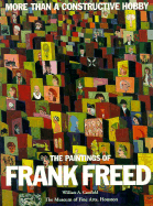 More Than a Constructive Hobby: The Paintings of Frank Freed