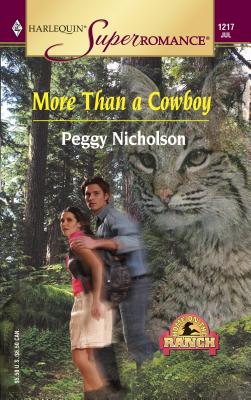 More Than a Cowboy: Home on the Ranch - Nicholson, Peggy