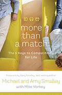 More Than a Match: The Five Keys to Compatibility for Life
