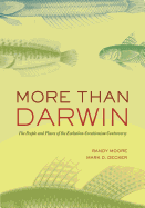 More Than Darwin: The People and Places of the Evolution-Creationism Controversy