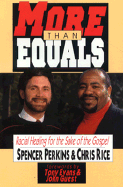 More Than Equals: Racial Healing for the Sake of the Gospel