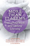 More Than It Seems: Household Work and Lifelong Learning