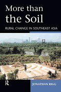 More Than the Soil: Rural Change in Se Asia