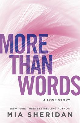 More Than Words: A Love Story - Sheridan, Mia
