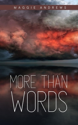 More Than Words - Andrews, Maggie