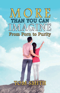 More Than You Can Imagine: From Porn to Purity