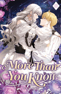 More Than You Know: Volume III (Light Novel)