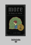 More to Keep Us Warm